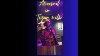Amorsoul in Tiger