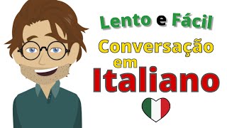 Prática de Conversação em Italiano  Italiano Lento e Fácil  Italiano para Iniciantes