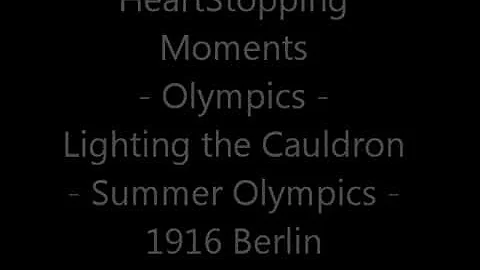 Heart Stopping Moments 1916 Berlin Summer Olympiad VI Olympic Cauldron Lighting Opening Ceremony