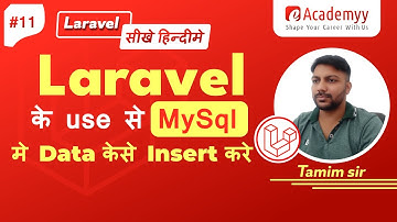 Effortless Insert Queries in Laravel with Eloquent ORM | Laravel Tutorial in Hindi #11