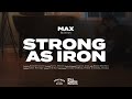 Strong As IronMax McNown
