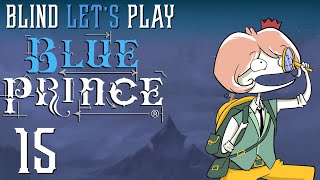 Unlocking SECRETS!? Blue Prince - First-time (blind) playthrough 2025 Ep 15 Blue Prince Day 15 With Beastdocks