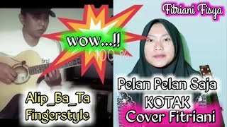 Alip_Ba_Ta || Pelan Pelan Saja - Kotak (Fingerstyle cover)