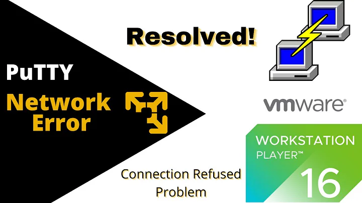 PuTTY Network Error | Connection Refused Problem | (Resolved)