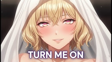 Nightcore ► Turn Me On | Powerful AMV Edit ⚡ Emotional Breakbeat Energy (Lyrics)