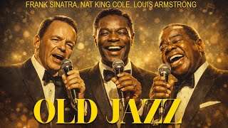 Download Lagu Timeless Old Jazz |Louis Armstrong ,nat King Cole, Frank Sinatra|Vintage Jazz on a Rainy Night 🌧️ MP3