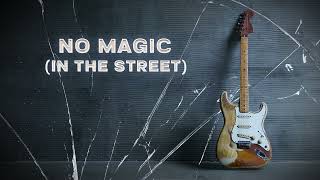 Walter Trout - No Magic (In The Street) (Official Audio)