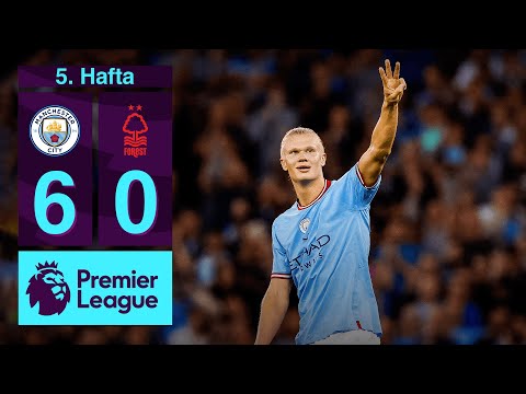 Manchester City 6-0 Nottingham Forest MAÇ ÖZETİ | Premier League - 2022/23