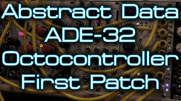 Abstract Data - ADE-32 Octocontroller - First Patch