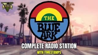 Download lagu The Blue Ark (GTA 5 Full Radio Station)