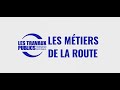 Travaux publics  les mtiers de la route