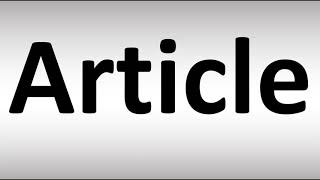How to Pronounce Article