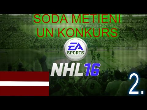 NHL 16 SODA METIENI UN (KONKURSS)PALDIES VISIEM 2.EP