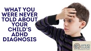 5 Things Parents Should Have Been Told When Their Child Was Diagnosed With ADHD