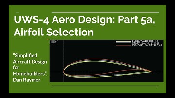 UWS-4 Aero Design: Part5a, Wing Airfoil Selection