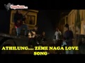 zeme naga love song....athilung Mp3 Song