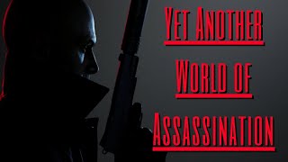 Hitman 3 Critique: Yet Another World of Assassination