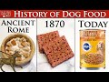 The History Of Pet Food The History Of Pet Food