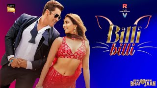 Billi Billi - Video Song - @BeingSalmanKhan - Pooja Hegde - Tom Special Apperience