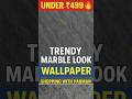 ✨ “Under ₹499🔥 Trendy Marble Look Wallpaper | Luxury Room Makeover 💫”#meeshoapp #meeshofinds