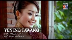 Dian Kusuma - Yen Ing Tawang (Official Lyric Video)  - Durasi: 4:36. 