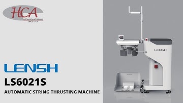 LS6021S AUTOMATIC STRING THRUSTING MACHINE