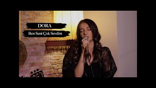 Dora-Ben Seni Çok Sevdim ( Cem Adrian Cover ) Resimi