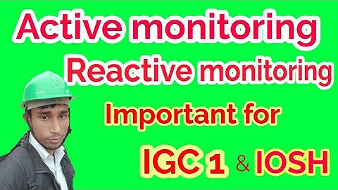 Active and reactive monitoring / what is proactive and reactive monitoring / #safetymgmtstudy
