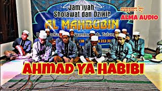 Ahmad Ya Habibi feat Alma Audio.. Al Mahbubin grub