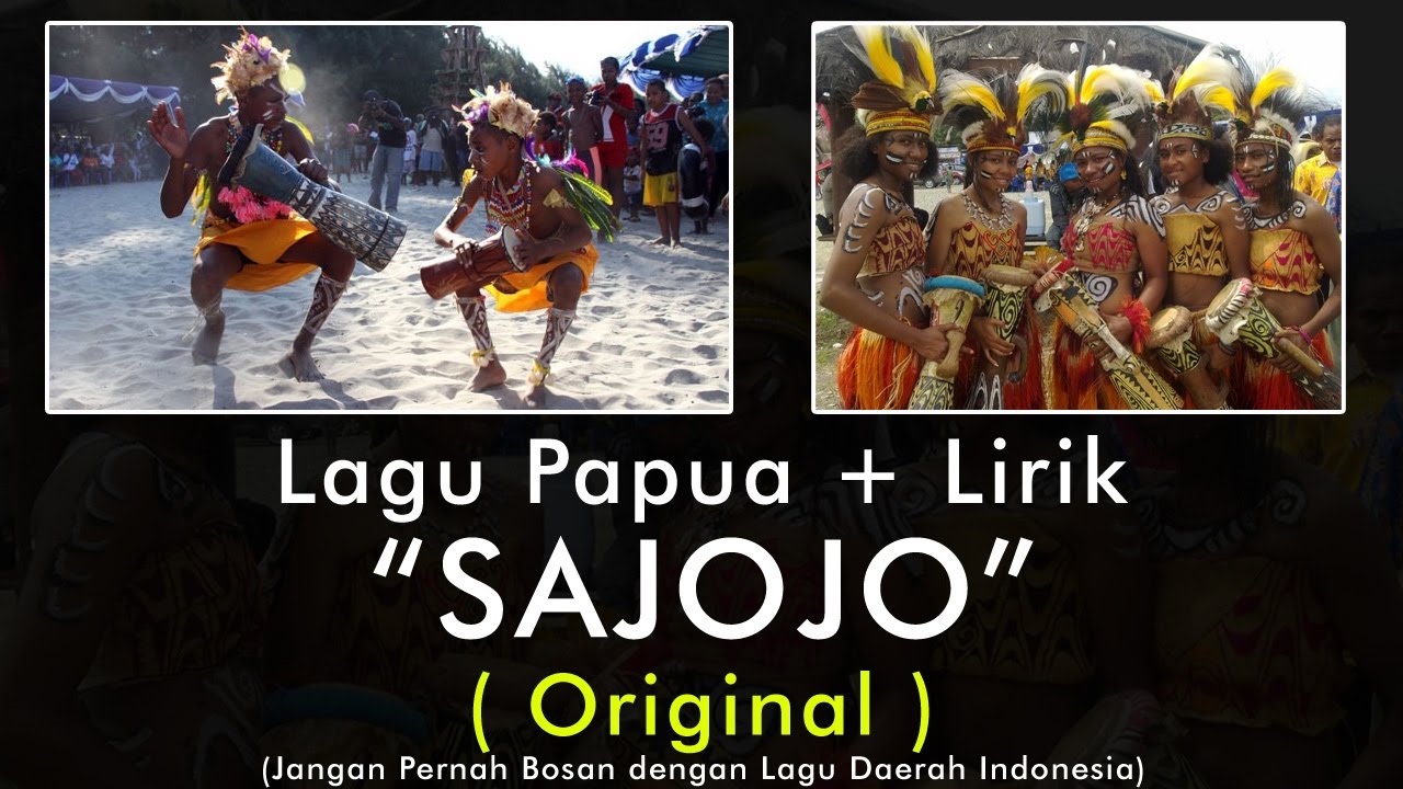 Sajojo Papua  ORIGINAL INDONESIA Lirik Chords Chordify