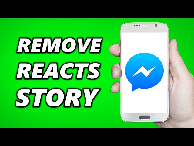 How to Remove Reactions on Facebook Messenger Story class=