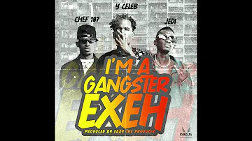 Y Celeb - Gangster Exeh featuring Jedi & Chef 187 (Official Music Video)