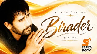 Birader - Osman Öztunç (AI Cover) Sepya Band Music Production 
