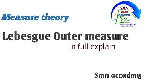 Lebesuge Outer measure