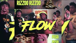 Rizzoo Rizzoo x Pe$o Pe$o - Flow (Official Audio)