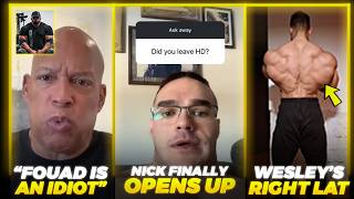 Nick Walker OPENS UP About Leaving HD + Shawn Ray FIRES BACK at Fouad + Wesley Vissers' RIGHT LAT??