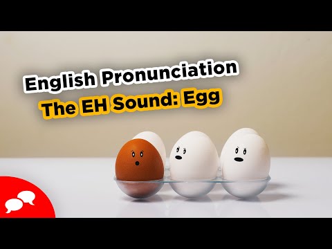 English Pronunciation | The EH Sound: Egg