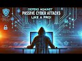 Protect Your Business from Stealthy Passive Cyber Attacks 🔒