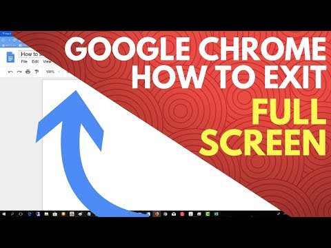 How to Exit Full Screen On Google Chrome