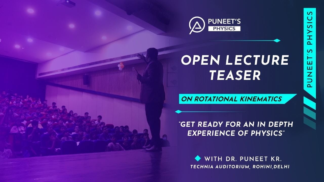Open Lecture Teaser | By Puneet Sir | Puneet's Physics - YouTube