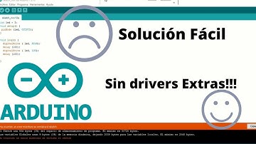 Arduino Nano no sube Programa | SOLUCIÓN 2021