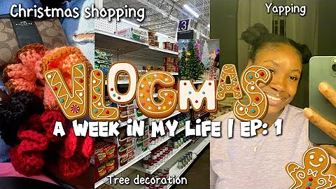 🎄 VLOGMAS WEEK 1 | Christmas Haul, Tree Decorating with Grandma, Shopping & Yapping 🎁✨