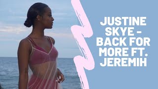 Justine Skye - Back For More ft. Jeremih (Tradução/Legendado)