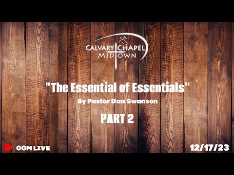 "The Essential of Essentials" (1 Corinthians 13:1-4) Part 2