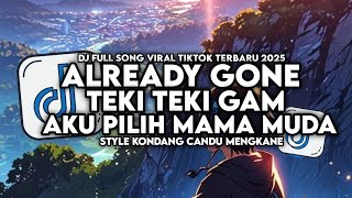 Download Lagu DJ ALREADY GONE X AKU PILIH MAMA MUDA STYLE KONDANG CANDU MENGKANE VIRAL TIKTOK TERBARU 2025 MP3 Download Lagu DJ ALREADY GONE X AKU PILIH MAMA MUDA STYLE KONDANG CANDU MENGKANE VIRAL TIKTOK TERBARU 2025 MP3