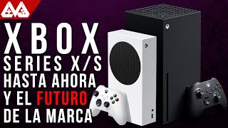 Series X y S hasta ahora y el  futuro de Xbox | Análisis definitivo Series X/S