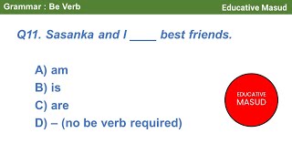 Use of Be Verbs (am, is, are) - Test Your Grammar - Can You Score 15/15?