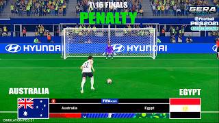 PENALTY   AUSTRALIA vs EGYPT World Cup 2026 116 FINALS    Si