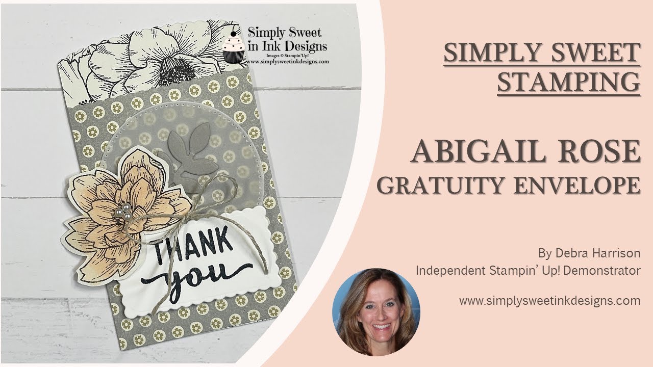 Simply Sweet Stamping: Abigail Rose Gratuity Envelope