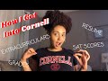 How I Got Into Cornell! Grades, SATs, More!